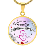 It's Time To Normalize Breastfeeding Necklace It's Time To Normalize Breastfeeding Necklace