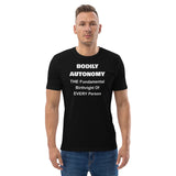 Bodily Autonomy - The Fundamental Birthright Of Every Person Organic Unisex Classic T-Shirt Bodily Autonomy - The Fundamental Birthright Of Every Person Organic Unisex Classic T-Shirt