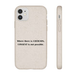 Coercion Biodegradable Phone Case Coercion Biodegradable Phone Case