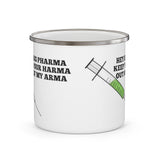 Hey Big Pharma Keep Your Harma Out Of My Arma Enamel Camping Mug Hey Big Pharma Keep Your Harma Out Of My Arma Enamel Camping Mug