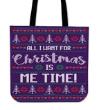 All I Want For Christmas Is Me Time Cloth Tote Bag! All I Want For Christmas Is Me Time Cloth Tote Bag!