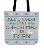 All I Want For Christmas Is ESPN Cloth Tote Bag! All I Want For Christmas Is ESPN Cloth Tote Bag!