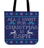 All I Want For Christmas Is ESPN Cloth Tote Bag! All I Want For Christmas Is ESPN Cloth Tote Bag!