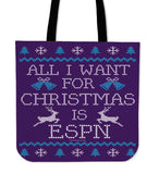 All I Want For Christmas Is ESPN Cloth Tote Bag! All I Want For Christmas Is ESPN Cloth Tote Bag!