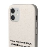 Coercion Biodegradable Phone Case Coercion Biodegradable Phone Case
