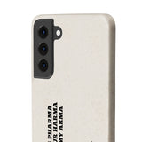 Hey Big Pharma Keep Your Harma Out Of My Arma Biodegradable Phone Case Hey Big Pharma Keep Your Harma Out Of My Arma Biodegradable Phone Case