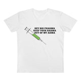 Hey Big Pharma Keep Your Harma Out Of My Arma Men's Organic Presenter V-Neck Hey Big Pharma Keep Your Harma Out Of My Arma Men's Organic Presenter V-Neck