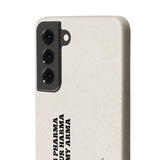 Hey Big Pharma Keep Your Harma Out Of My Arma Biodegradable Phone Case Hey Big Pharma Keep Your Harma Out Of My Arma Biodegradable Phone Case