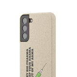 Hey Big Pharma Keep Your Harma Out Of My Arma Biodegradable Phone Case Hey Big Pharma Keep Your Harma Out Of My Arma Biodegradable Phone Case