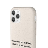 Coercion Biodegradable Phone Case Coercion Biodegradable Phone Case