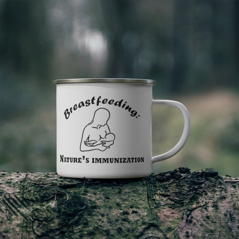 Breastfeeding: Nature's Immunization Enamel Camping Mug Breastfeeding: Nature's Immunization Enamel Camping Mug