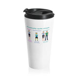 Bodily Autonomy Stainless Steel Travel Mug Bodily Autonomy Stainless Steel Travel Mug