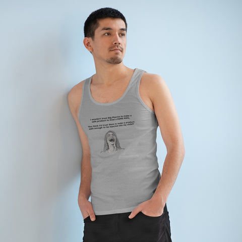 I Wouldn't Trust Big Pharma Men's Organic Specter Tank Top I Wouldn't Trust Big Pharma Men's Organic Specter Tank Top