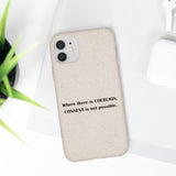 Coercion Biodegradable Phone Case Coercion Biodegradable Phone Case