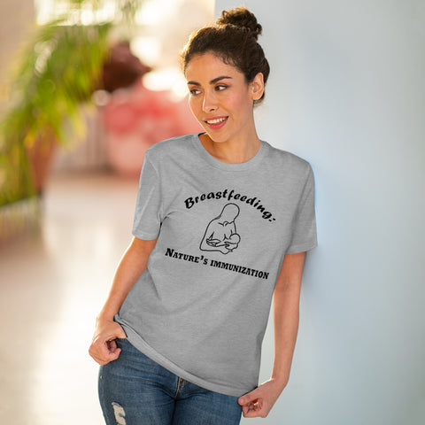 Breastfeeding: Nature's Immunization Organic Creator T-shirt - Unisex Breastfeeding: Nature's Immunization Organic Creator T-shirt - Unisex
