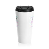 Bodily Autonomy (Homebirth) Stainless Steel Travel Mug Bodily Autonomy (Homebirth) Stainless Steel Travel Mug