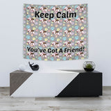 Keep Calm - You've Got A Friend Wall Tapestry (Bull Terrier) - FREE SHIPPING Keep Calm - You've Got A Friend Wall Tapestry (Bull Terrier) - FREE SHIPPING