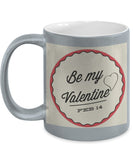 Be My Valentine Mug #1 (8 Options Available)