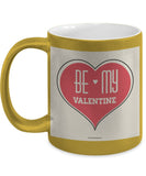 Be My Valentine Mug #2 (8 Options Available)