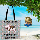 Keep Calm - You've Got A Friend Cloth Tote (Bull Terrier) Keep Calm - You've Got A Friend Cloth Tote (Bull Terrier)