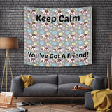 Keep Calm - You've Got A Friend Wall Tapestry (Bull Terrier) - FREE SHIPPING Keep Calm - You've Got A Friend Wall Tapestry (Bull Terrier) - FREE SHIPPING