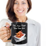 You Never Forget Your First Love (Bacon) Mug
