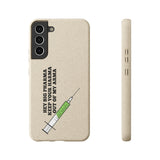 Hey Big Pharma Keep Your Harma Out Of My Arma Biodegradable Phone Case Hey Big Pharma Keep Your Harma Out Of My Arma Biodegradable Phone Case