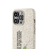 Hey Big Pharma Keep Your Harma Out Of My Arma Biodegradable Phone Case Hey Big Pharma Keep Your Harma Out Of My Arma Biodegradable Phone Case