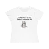I Wouldn't Trust Big Pharma Organic Women's Classic T-Shirt I Wouldn't Trust Big Pharma Organic Women's Classic T-Shirt