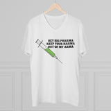 Hey Big Pharma Keep Your Harma Out Of My Arma Men's Organic Presenter V-Neck Hey Big Pharma Keep Your Harma Out Of My Arma Men's Organic Presenter V-Neck