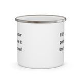 If It's Not Your Penis, Leave It The Hell Alone Enamel Camping Mug If It's Not Your Penis, Leave It The Hell Alone Enamel Camping Mug