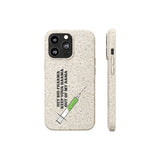 Hey Big Pharma Keep Your Harma Out Of My Arma Biodegradable Phone Case Hey Big Pharma Keep Your Harma Out Of My Arma Biodegradable Phone Case