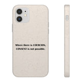 Coercion Biodegradable Phone Case Coercion Biodegradable Phone Case
