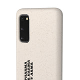 Hey Big Pharma Keep Your Harma Out Of My Arma Biodegradable Phone Case Hey Big Pharma Keep Your Harma Out Of My Arma Biodegradable Phone Case