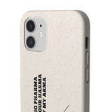 Hey Big Pharma Keep Your Harma Out Of My Arma Biodegradable Phone Case Hey Big Pharma Keep Your Harma Out Of My Arma Biodegradable Phone Case