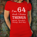 I Know Things - Weird Random Things, But Hey! Unisex Tee (Can Be Personalized With Any Age)