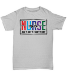 Nurse Mode All Day Every Day Unisex T-Shirt (White, Grey)