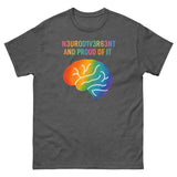Neurodivergent And Proud Of It Unisex Classic Tee
