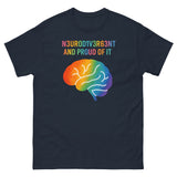 Neurodivergent And Proud Of It Unisex Classic Tee