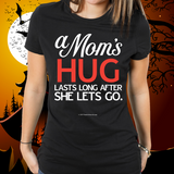 A Mom's Hug - Unisex