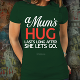 A Mum's Hug - Unisex