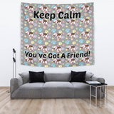 Keep Calm - You've Got A Friend Wall Tapestry (Bull Terrier) - FREE SHIPPING