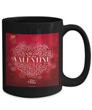 Will You Be My Valentine Mug #2 (8 Options Available)