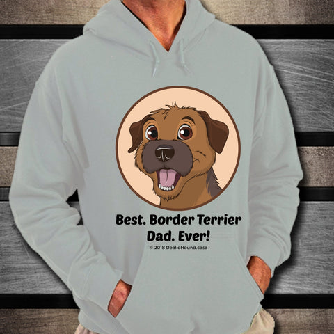 Best Border Terrier Dad Ever Unisex Hoodie
