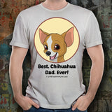 Best Chihuahua Dad Ever Unisex Tee
