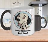 Best Dalmatian Dad / Mom Ever Color-Changing Coffee Mug