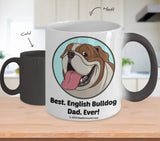 Best English Bulldog Dad / Mom Ever Color-Changing Coffee Mug