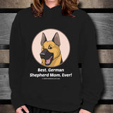 Best German Shepherd Mom Ever Unisex Hoodie