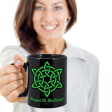 Celtic Knot Proud To Be Irish Mug Design #2 (9 Options Available)