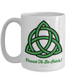 Celtic Knot Proud To Be Irish Mug Design #5 (9 Options Available)